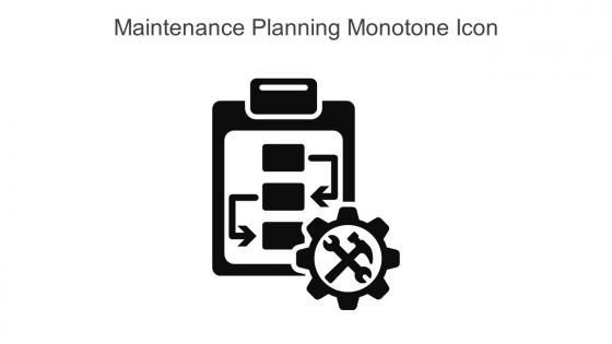 Maintenance Planning Monotone Icon In Powerpoint Pptx Png And Editable Eps Format