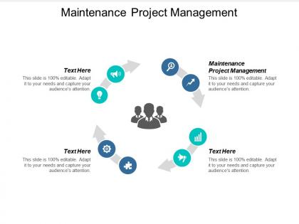 Maintenance project management ppt powerpoint presentation show cpb