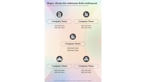 Major Clients For Informal Debt Settlement One Pager Sample Example Document