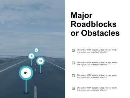 Major roadblocks or obstacles slide ppt powerpoint presentation file layout ideas