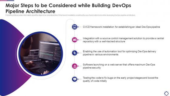 Major steps to be considered while introducing devops pipeline within software