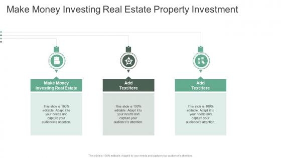 Make Money Investing Real Estate Property Investment In Powerpoint And Google Slides Cpb