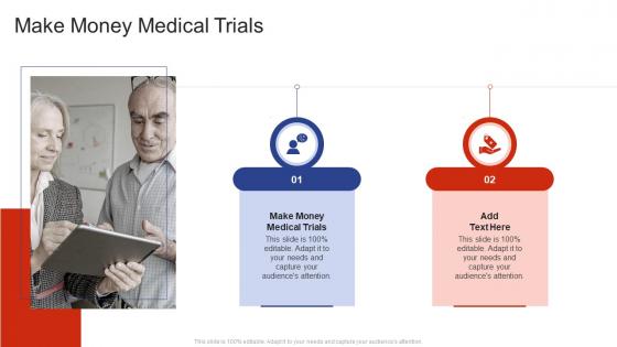Make Money Medical Trials In Powerpoint And Google Slides Cpb
