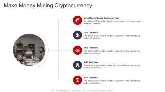 Make Money Mining Cryptocurrency In Powerpoint And Google Slides Cpb