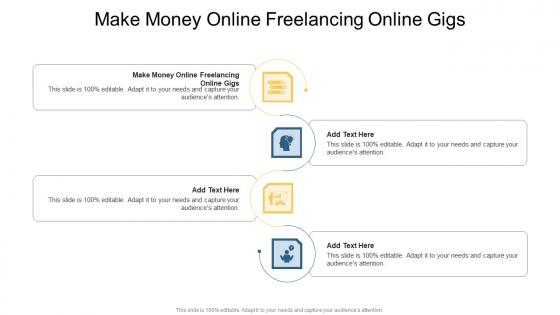 Make Money Online Freelancing Online Gigs In Powerpoint And Google Slides Cpb