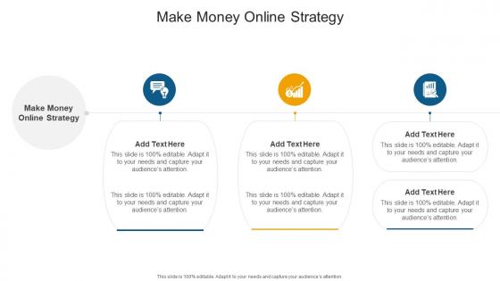 Make Money Online Strategy In Powerpoint And Google Slides Cpb