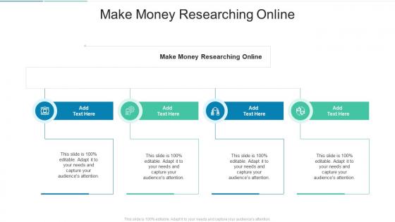 Make Money Researching Online In Powerpoint And Google Slides Cpb