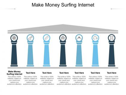 Make money surfing internet ppt powerpoint presentation model ideas cpb