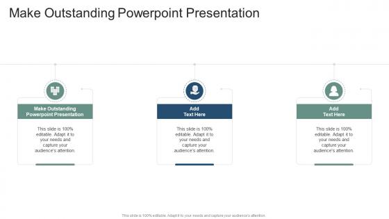 Make Outstanding Powerpoint Presentation In Powerpoint And Google Slides Cpb