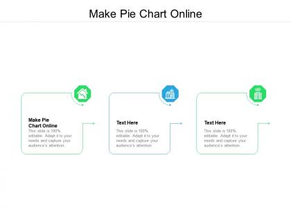 Make pie chart online ppt powerpoint presentation professional slide download cpb