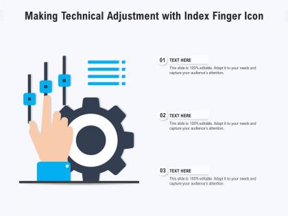 Making technical adjustment with index finger icon