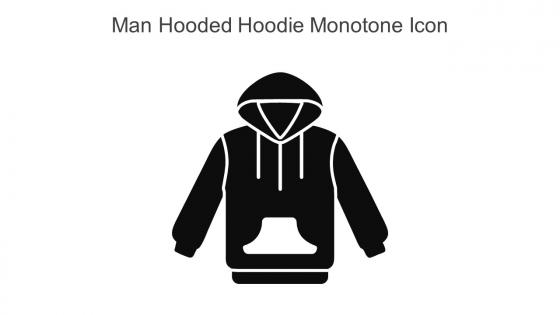 Man Hooded Hoodie Monotone Icon In Powerpoint Pptx Png And Editable Eps Format