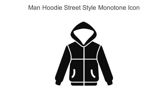 Man Hoodie Street Style Monotone Icon In Powerpoint Pptx Png And Editable Eps Format