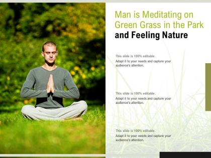 Man is meditating on green grass in the park and feeling nature
