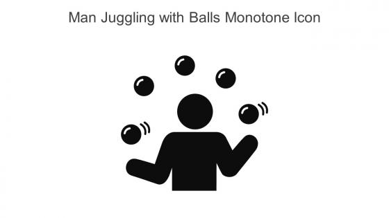 Man Juggling With Balls Monotone Icon In Powerpoint Pptx Png And Editable Eps Format