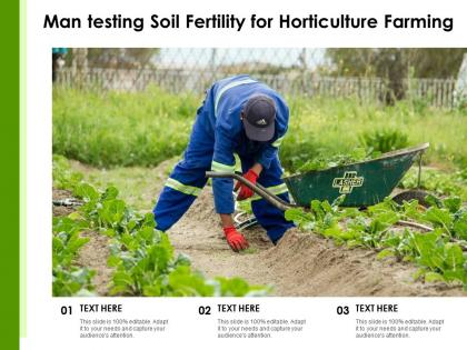 Man testing soil fertility for horticulture farming