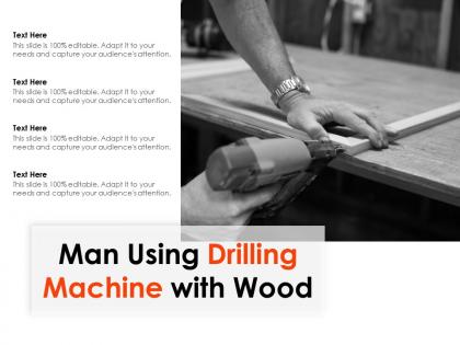 Man using drilling machine with wood