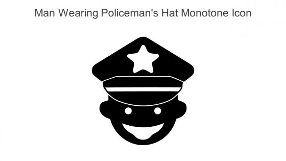 Man Wearing Policemans Hat Monotone Icon In Powerpoint Pptx Png And Editable Eps Format