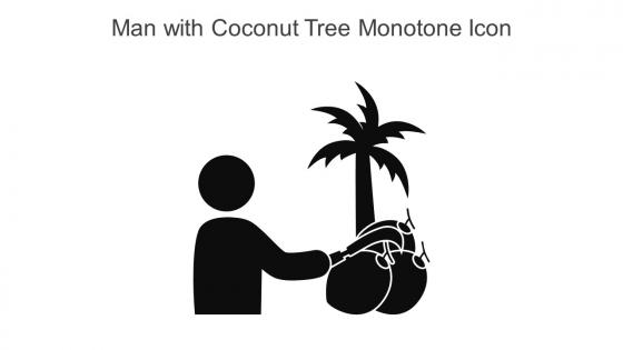 Man With Coconut Tree Monotone Icon In Powerpoint Pptx Png And Editable Eps Format