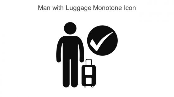 Man With Luggage Monotone Icon In Powerpoint Pptx Png And Editable Eps Format