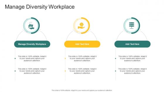 Manage Diversity Workplace In Powerpoint And Google Slides Cpb