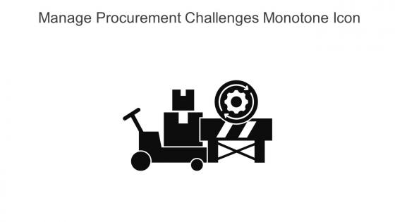 Manage Procurement Challenges Monotone Icon In Powerpoint Pptx Png And Editable Eps Format
