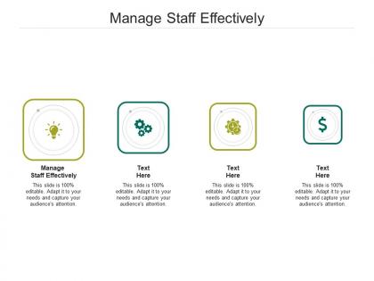 Manage staff effectively ppt powerpoint presentation summary themes cpb