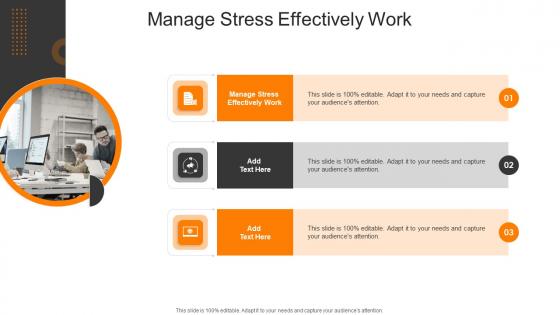 Manage Stress Effectively Work In Powerpoint And Google Slides Cpb