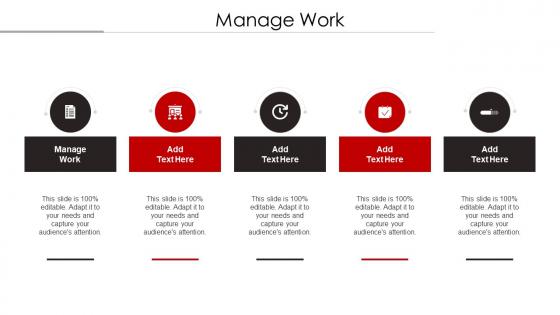 Manage Work Ppt Powerpoint Presentation Icon Designs Download Cpb