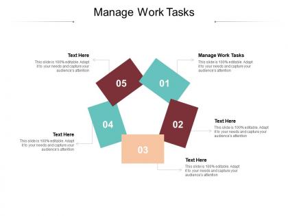 Manage work tasks ppt powerpoint presentation model graphics example cpb