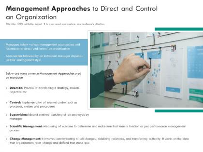 Management approaches to direct and control an organization