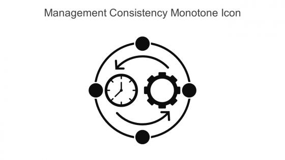 Management Consistency Monotone Icon In Powerpoint Pptx Png And Editable Eps Format