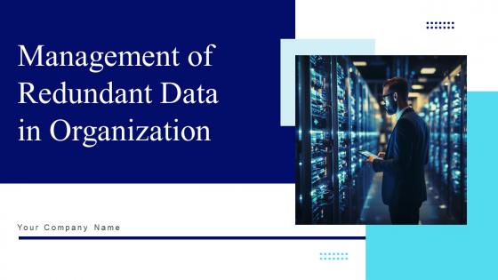 Management Of Redundant Data In Organization Powerpoint Presentation Slides