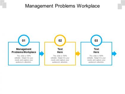 Management problems workplace ppt powerpoint presentation show guide cpb