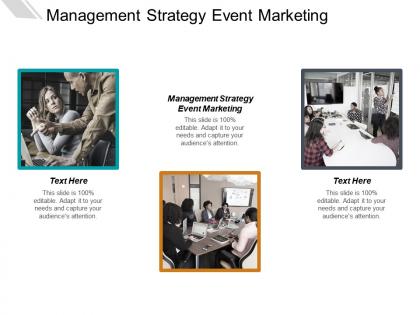 Management strategy event marketing ppt powerpoint presentation inspiration influencers cpb
