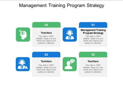 Management training program strategy ppt powerpoint presentation outline background cpb