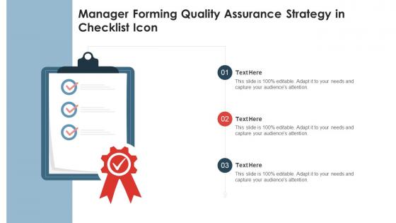 Manager Forming Quality Assurance Strategy In Checklist Icon