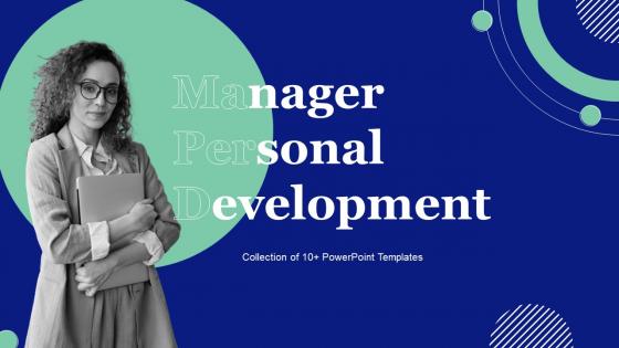 Manager Personal Development Powerpoint Ppt Template Bundles