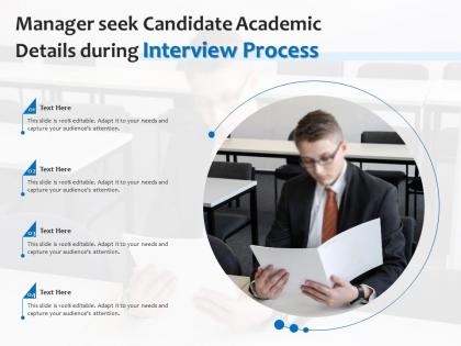 Manager seek candidate academic details during interview process