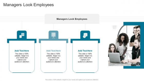 Managers Look Employees In Powerpoint And Google Slides Cpb