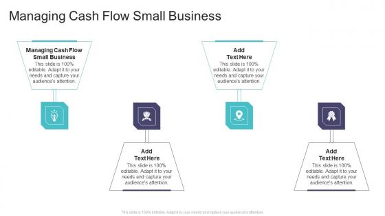 Managing Cash Flow Small Business In Powerpoint And Google Slides Cpb