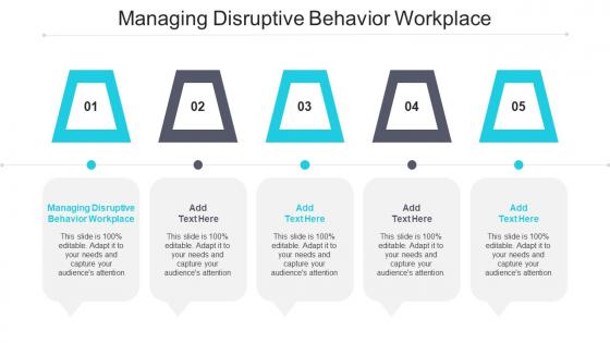Managing Disruptive Behavior Workplace Ppt Powerpoint Presentation Slides Diagrams Cpb