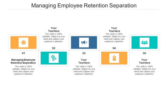 Managing employee retention separation ppt powerpoint presentation icons cpb