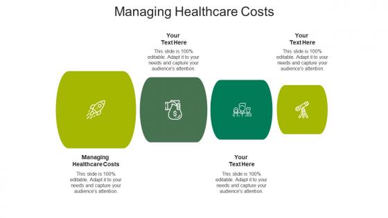 Managing healthcare costs ppt powerpoint presentation infographic cpb
