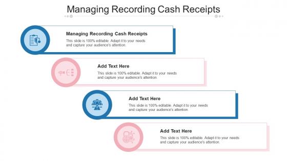 Managing Recording Cash Receipts Ppt Powerpoint Presentation Layouts Cpb