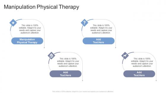 Manipulation Physical Therapy In Powerpoint And Google Slides Cpb