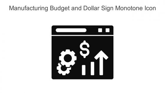 Manufacturing Budget And Dollar Sign Monotone Icon In Powerpoint Pptx Png And Editable Eps Format