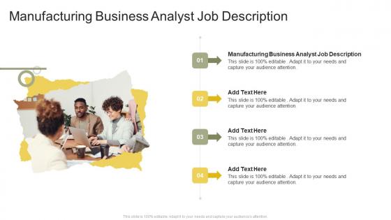 Manufacturing Business Analyst Job Description In Powerpoint And Google Slides Cpb