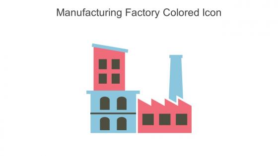 Manufacturing Factory Colored Icon In Powerpoint Pptx Png And Editable Eps Format