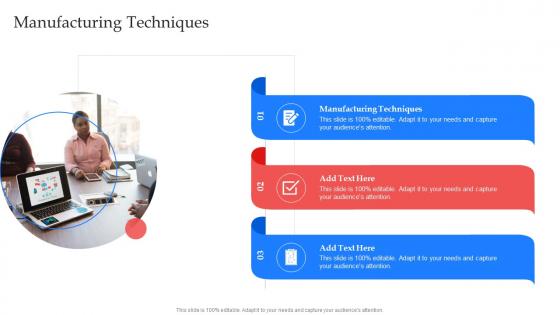 Manufacturing Techniques In Powerpoint And Google Slides Cpb